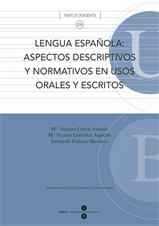 Lengua española: aspectos descriptivos y normativos en usos orales y escritos