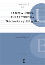 Biblia Hebrea en la literatura: guía temática y bibliográfica, La