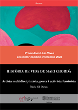 Història de vida de Mari Chordà. Artista multidisciplinària, poeta i activista feminista (eBook)